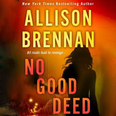 No Good Deed Audibook, by Allison Brennan