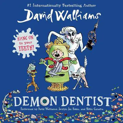 Demon Dentist Audibook, by David Walliams