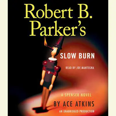 Robert B. Parker's Slow Burn Audibook, by Ace Atkins