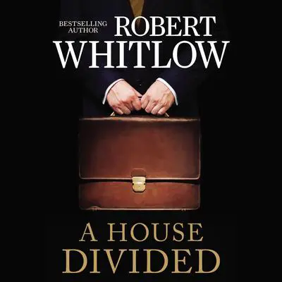 A House Divided Audibook, by Robert Whitlow