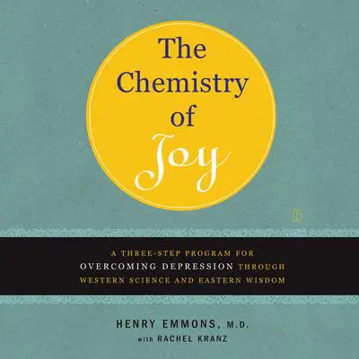 The Chemistry of Joy Audibook, by Henry  Emmons