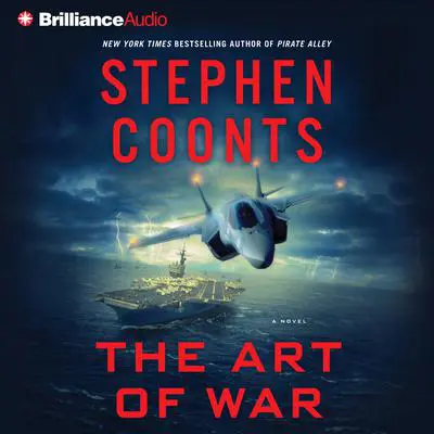The Art of War: A Novel Audibook, by Stephen Coonts