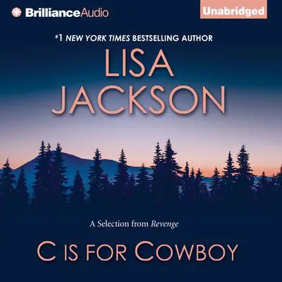 C is for Cowboy: A Selection from Revenge Audibook, by Lisa Jackson