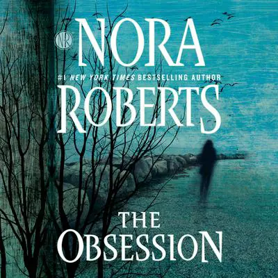 The Obsession Audibook, by Nora Roberts