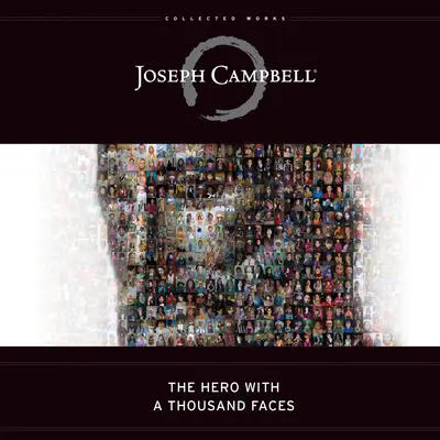 The Hero with a Thousand Faces Audibook, by Joseph Campbell