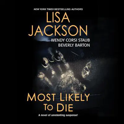 Most Likely to Die Audibook, by Lisa Jackson