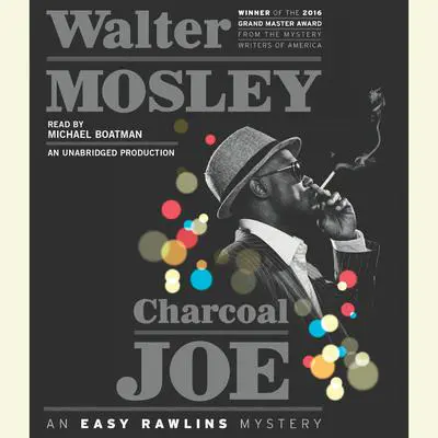 Charcoal Joe: An Easy Rawlins Mystery Audibook, by Walter Mosley