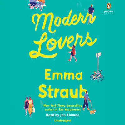 Modern Lovers Audibook, by Emma Straub