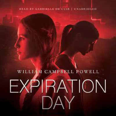 Expiration Day Audibook, by William Campbell Powell