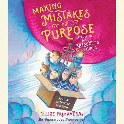 Making Mistakes on Purpose Audibook, by Elise Primavera