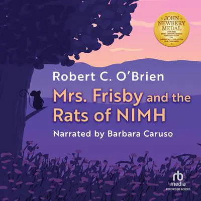 Mrs. Frisby and the Rats of NIMH Audibook, by Robert O’Brien