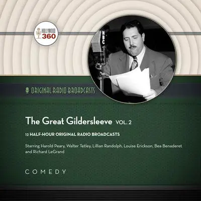 The Great Gildersleeve, Vol. 2 Audibook, by Hollywood 360