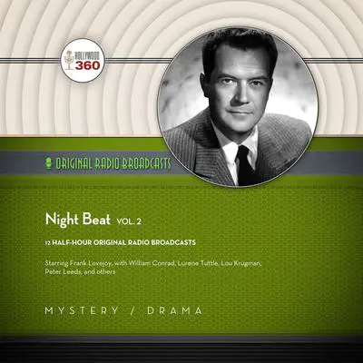 Night Beat, Vol. 2 Audibook, by Hollywood 360