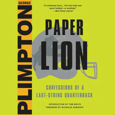 Paper Lion: Confessions of a Last-String Quarterback Audibook, by George Plimpton