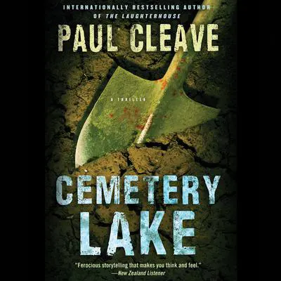 Cemetery Lake: A Thriller Audibook, by Paul Cleave