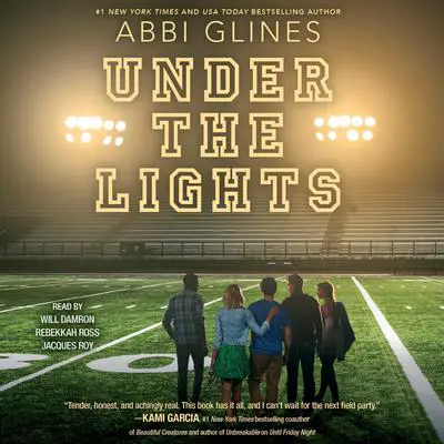 Under the Lights Audibook, by Abbi Glines