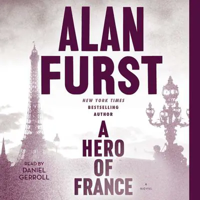 A Hero of France Audibook, by Alan Furst