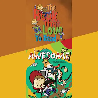 The Book That I Love to Read & I Am So Awesome Audibook, by Joe Fitzpatrick