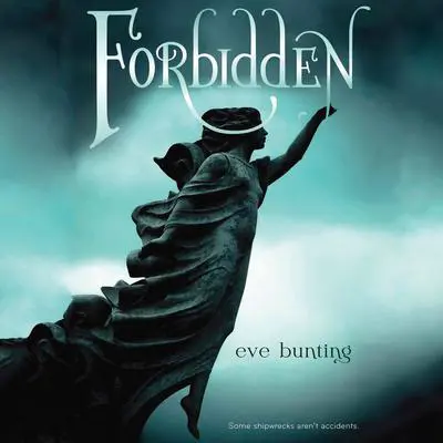 Forbidden Audibook, by Eve Bunting