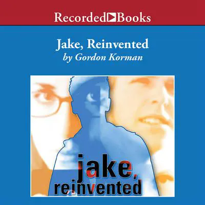 Jake, Reinvented Audibook, by Gordon Korman