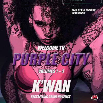 Purple City: Volumes 1–3 Audibook, by K’wan