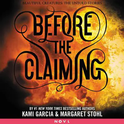 Before the Claiming Audibook, by Kami Garcia