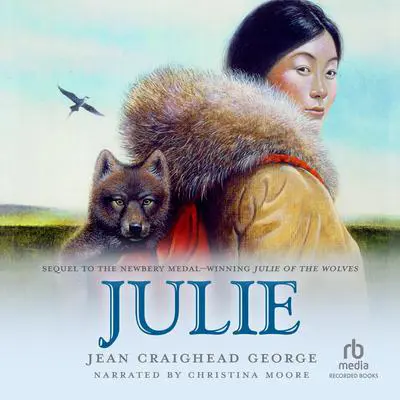 Julie Audibook, by Jean Craighead George
