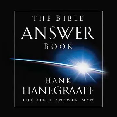The Bible Answer Book: From the Bible Answer Man Audibook, by Hank Hanegraaff