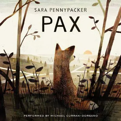 Pax Audibook, by Sara Pennypacker