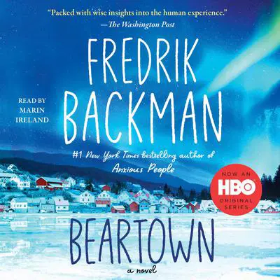 Beartown: A Novel Audibook, by Fredrik Backman