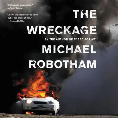 The Wreckage: A Thriller Audibook, by Michael Robotham