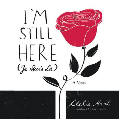 I'm Still Here (Je Suis Là) Audibook, by Clélie Avit