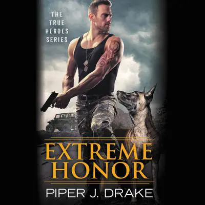 Extreme Honor Audibook, by Piper J. Drake