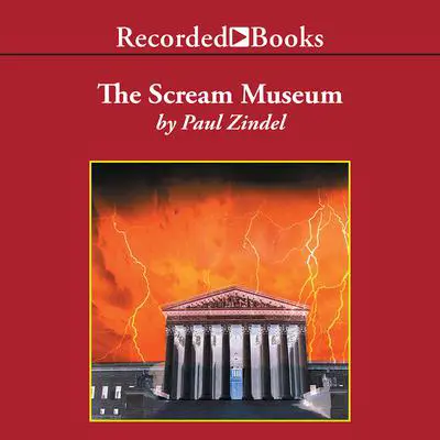 The Scream Museum Audibook, by Paul Zindel