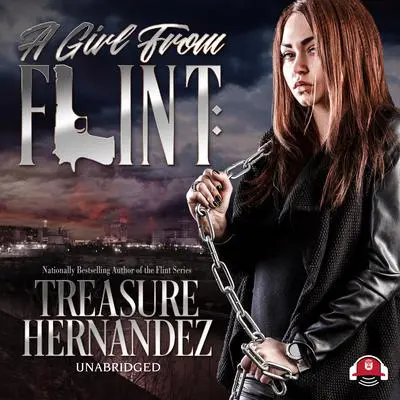 A Girl from Flint Audibook, by Treasure Hernandez