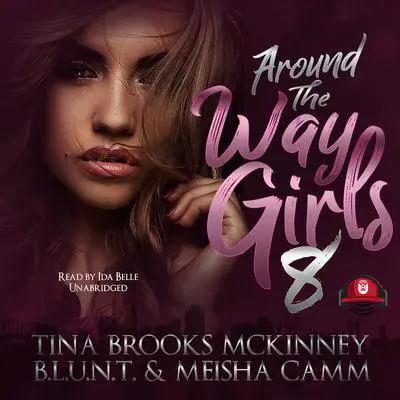 Around the Way Girls 8 Audibook, by Tina Brooks McKinney