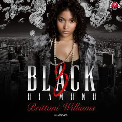 Black Diamond 3: Lucky Chance Audibook, by Brittani Williams