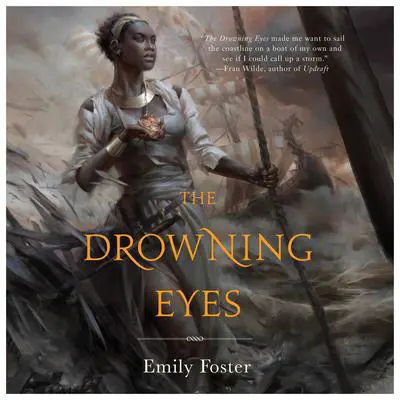 The Drowning Eyes Audibook, by Emily Foster
