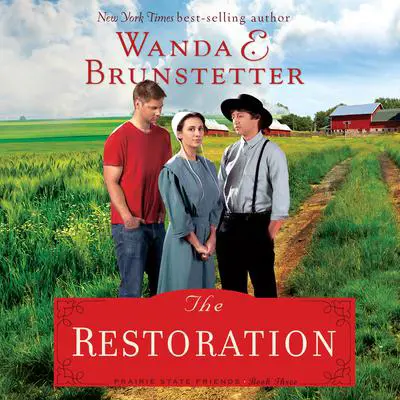 The Restoration Audibook, by Wanda E. Brunstetter