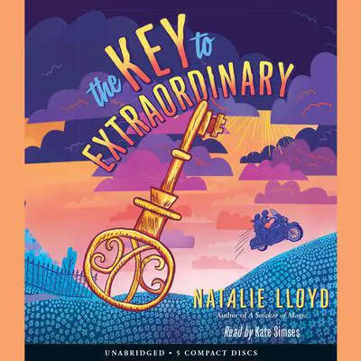 The Key to Extraordinary Audibook, by Natalie Lloyd