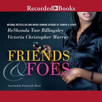 Friends & Foes Audibook, by ReShonda Tate Billingsley