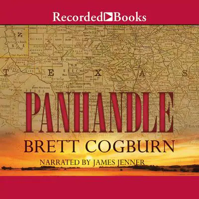 Panhandle Audibook, by Brett Cogburn
