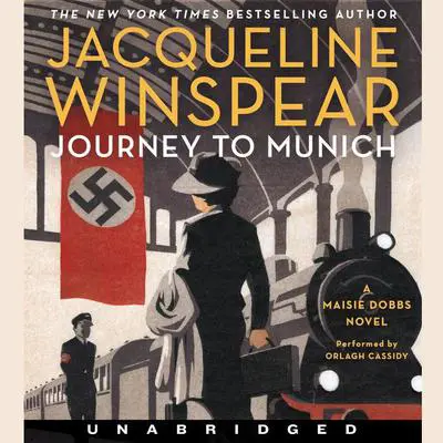 Journey to Munich: A Maisie Dobbs Novel Audibook, by Jacqueline Winspear