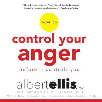 How to Control Your Anger before It Controls You Audibook, by Raymond Chip Tafrate