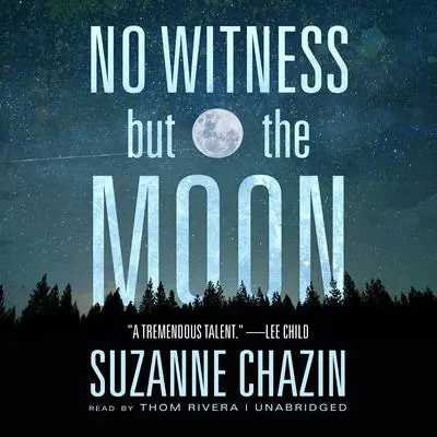No Witness but the Moon Audibook, by Suzanne Chazin