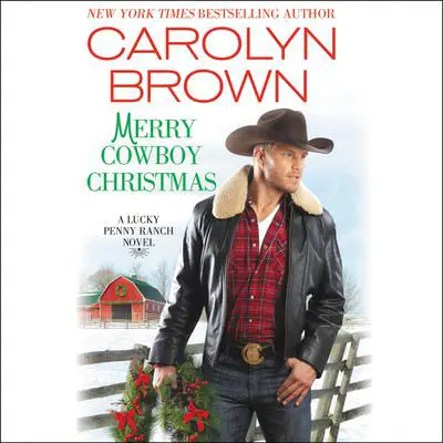 Merry Cowboy Christmas Audibook, by Carolyn Brown