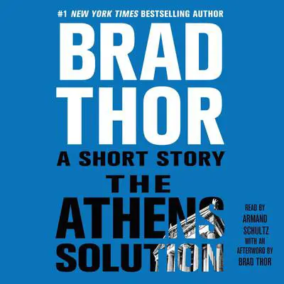 The Athens Solution: A Short Story Audibook, by Brad Thor