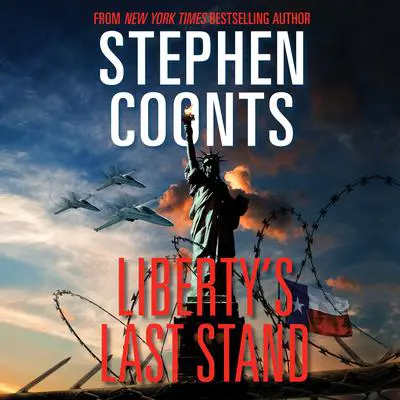 Liberty's Last Stand Audibook, by Stephen Coonts