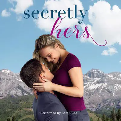 Secretly Hers Audibook, by Jamie Beck