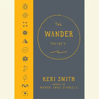 The Wander Society Audibook, by Keri Smith